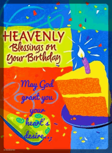 a colorful birthday card that says heavenly blessings on your birthday may god grant you your heart 's desire