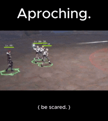 a screenshot of a video game with the words approaching below it
