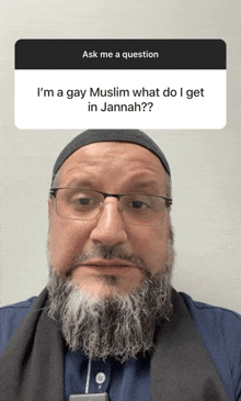 a man with glasses and a beard has a question about being a gay muslim