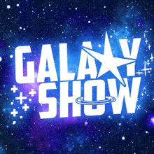 a logo for the galaxy show with a star in the center