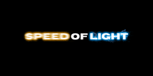 a black background with the words speed of light in blue and yellow