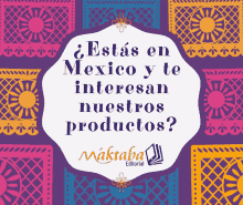 a poster that says ' estas en mexico y te interesan nuestros productos ' on it