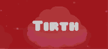 a red background with a cloud and the word tirth