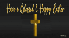 a black background with the words have a blessed and happy easter on it