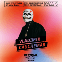 a poster for vladimir cauchemar at festival du 1.11