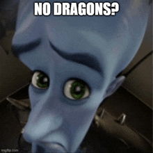 a cartoon character with the words no dragons written on his face