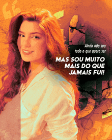 a woman with red hair is standing in front of a quote that says ainda não sou tudo o que quero ser