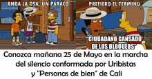 a cartoon of the simpsons with the words " anda la osa un paraco "