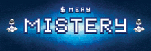 a blue background with the words merry mystery on it