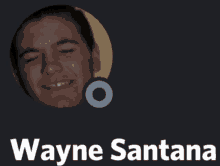 a picture of a man with the name wayne santana on it