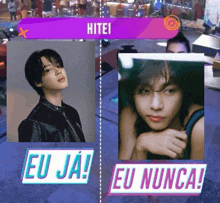 a picture of a man and a picture of a woman with eu ja eu nunca