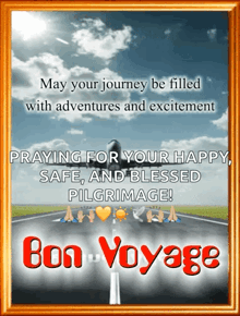 a poster that says " may your journey be filled with adventures and excitement " on it