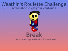 a screenshot of the weathin 's roulette challenge