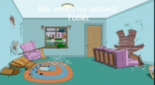 a cartoon of a living room with the words " me when no skibadi toilet " on the bottom