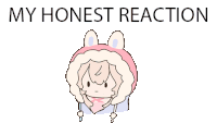 a cartoon of a girl wearing a pink hat with the words my honest reaction