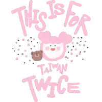 a sticker that says this is for taiwan twice with a pink teddy bear