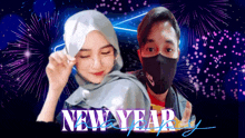 a man wearing a mask and a woman wearing a hijab are in front of a fireworks display that says new year