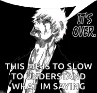 a black and white drawing of a man with the words " it 's over " above him