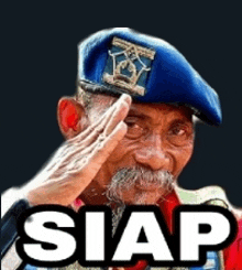 a man with a mustache wearing a blue beret is saluting with the word siap below him