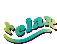 the word relax is written in green and black