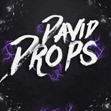 a black background with purple lightning and the words " david props "