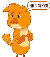 a cartoon bird says fala serio in a speech bubble