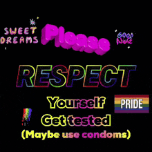 a poster that says respect yourself get tested