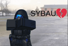 a picture of a robot with a broken heart and the word sybau