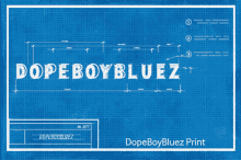 a blueprint with the word dopeboybluez in white letters