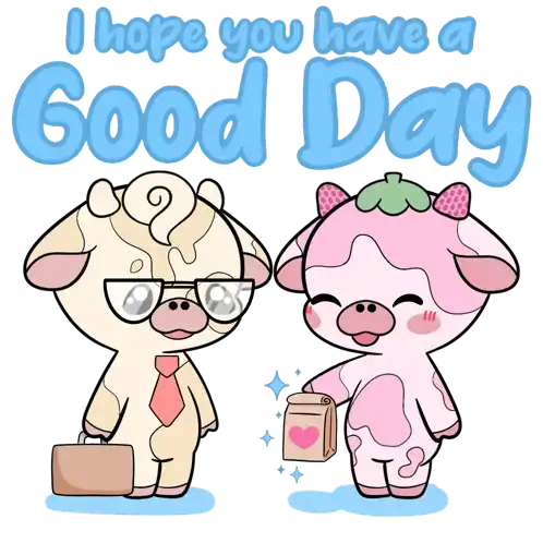 a cartoon of two cows standing next to each other with the words " i hope you have a good day "