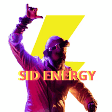 a man wearing headphones and goggles stands in front of a yellow lightning bolt and the word sid energy