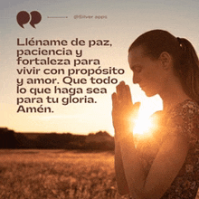 a woman is praying in a field with a quote in the corner