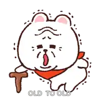 a cartoon bear with a scarf around its neck is holding a cane with the words old to old below it