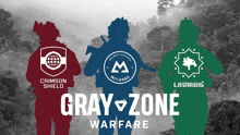 a poster for gray zone warfare shows three soldiers standing next to each other