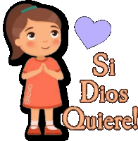 a sticker of a little girl with the words si dios quiere on it