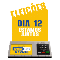 a yellow sign that says eleicoes dia 12 estamos juntos on it