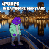 a cartoon of a frog standing on a boat with the words purpe in baltimore maryland