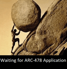 a man pushing a large rock up a hill with the words waiting for arc-478 application