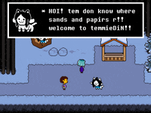 a screenshot of a game that says " hoi tem don know where sands and papirs r "