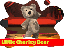 a picture of a teddy bear with the words little charley bear on the bottom