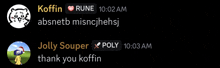 a screenshot of a text message between koffin and jolly souper