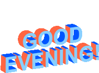 a sticker that says good evening on it