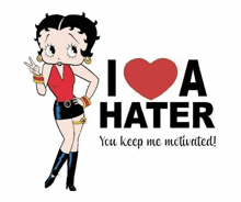 betty boop is giving a peace sign and saying `` i love a hater you keep me motivated ! ''