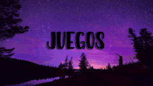 the word juegos is on a purple background with trees in the foreground