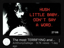 hush little baby don 't say a word written on a screen