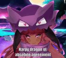 harpy dragon of absolute agreement is written on a poster