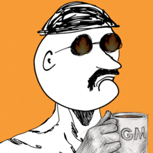 a drawing of a man with a mustache holding a cup that says gm on it