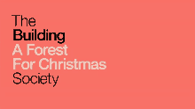 the building a forest for christmas society logo on a pink background