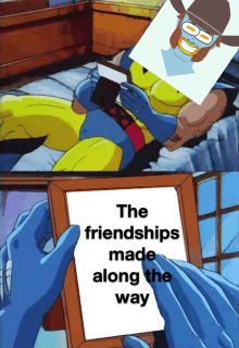 a cartoon of wolverine holding a piece of paper with the words " the friendships made along the way " written on it