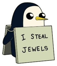 a penguin with a sign that says i steal jewels